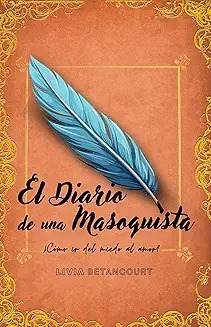 Portada de El Diario de una Masoquista, de Livia Betancourt